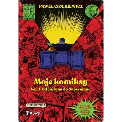 Od Tajfuna do Supermana. Moje komiksy. Tom 1 - Pawe� Cio�kiewicz