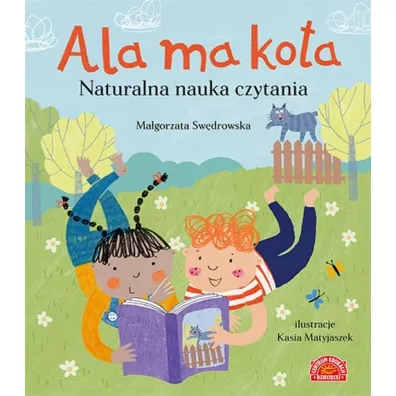 Ala ma kota. Naturalna nauka czytania - Magorzata Swdrowska