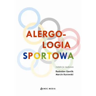 Alergologia sportowa - Rados�aw  Gawlik, Marcin  Kurowski