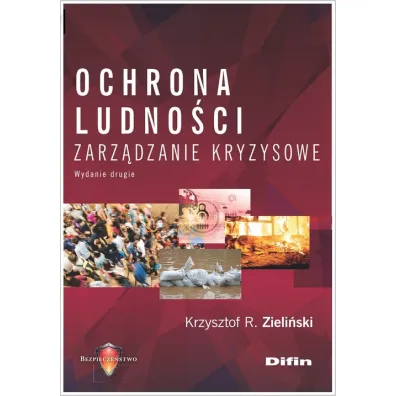Ochrona ludno�ci. Zarz�dzanie kryzysowe - Krzysztof R Zieli�ski