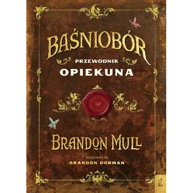 Ba�niob�r. Przewodnik opiekuna - Brandon Mull