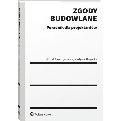 Zgody budowlane Poradnik dla projektant�w