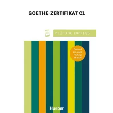 Prufung Express Goethe-Zertifikat C1 - Christine Kramel, Johannes Gerbes, Thomas Stahl