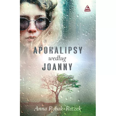 Apokalipsy wedug Joanny - Anna Robak-Reczek