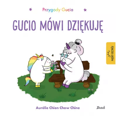 Przygody Gucia. Gucio m�wi dzi�kuj� - Aurelie Chien Chow Chine