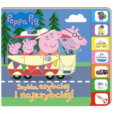 Szybko, szybciej, najszybciej! Ksika z registrami. winka Peppa