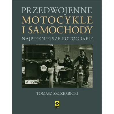 Przedwojenne samochody i motocykle najpi�kniejsze fotografie - Tomasz Szczerbicki
