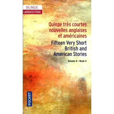 Quinze tres courtes nouvelles anglaises et.. vol.4