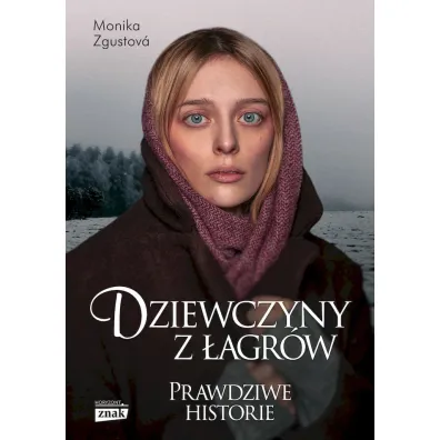 Dziewczyny z �agr�w - Monika Zgustova