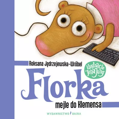 Florka mejle do klemensa - Roksana J�drzejewska-Wr�bel