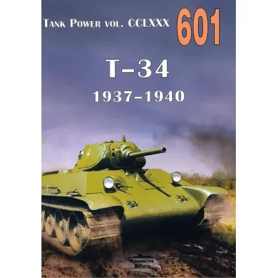 T-34 1937-1940. Tank Power vol. CCLXXX 601 - Maksym Kolomiets