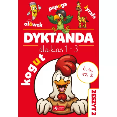 Dyktanda dla klas 1-3. wiczenia z "u", "", "" i "rz" - Katarzyna Zioa-Zemczak