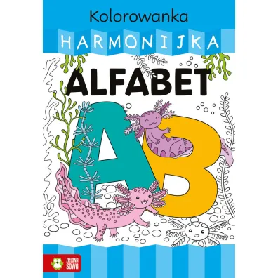 Kolorowanka harmonijka. Alfabet - Justyna  Zalewska