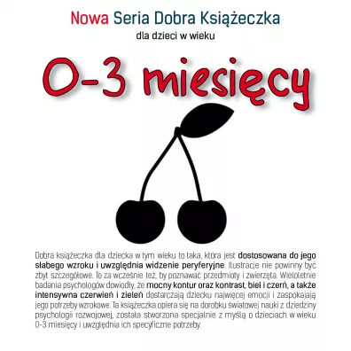 Nowa Seria Dobra Ksi��eczka dla dzieci w wieku 0-3 miesi�cy - Agnieszka Starok, Karolina  Cicho�-Wydrych