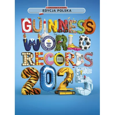 Guinness World Records 2025. Ksi�ga rekord�w Guinessa 2025