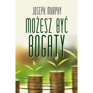 Mo�esz by� bogaty - Joseph Murphy