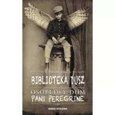 Biblioteka dusz. Pani Peregrine. Tom 3 - Ransom Riggs