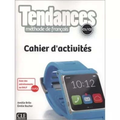 Tendances C1/C2. �wiczenia - Am�lie Brito, Emilie Bucher