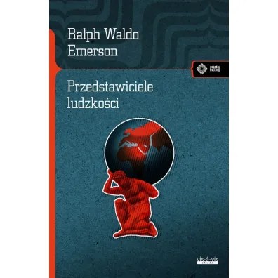 Przedstawiciele ludzko�ci - Thomas Waldo Emerson