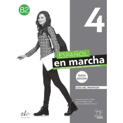 Nuevo Espanol en marcha 4 B2 przewodnik metodyczny - Carmen Sardinero Francos, Francisca Castro Viudez, Ignacio Rodero Diez, Pilar Diaz Ballesteros