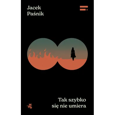 Tak szybko si� nie umiera - Jacek  Pa�nik