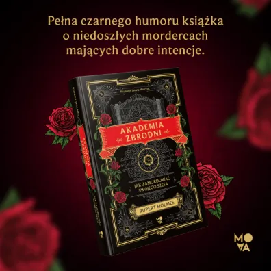 Akademia zbrodni. Jak zamordowa� swojego szefa