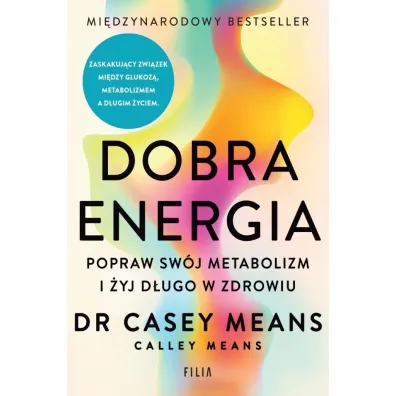 Dobra energia - Calley Means, Casey Means