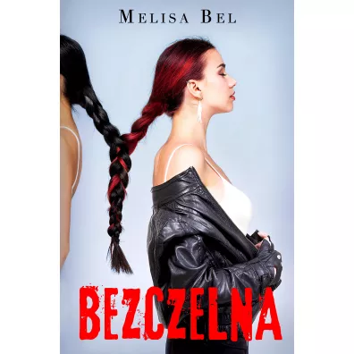 Bezczelna - Melisa Bel