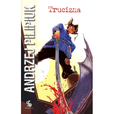 Trucizna - Andrzej Pilipiuk
