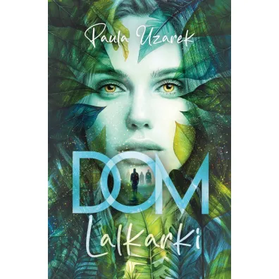 Dom lalkarki - Paula  Uzarek