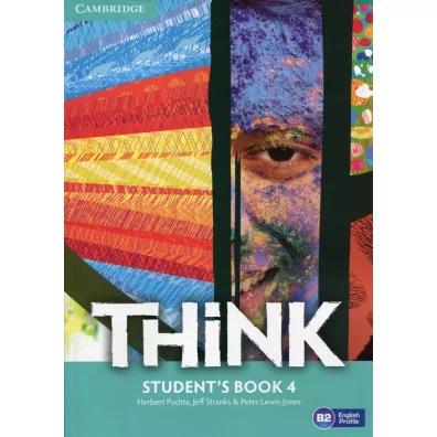 Think 4. Student's Book - Herbert Puchta, Peter Lewis-Jones, Jeff Stranks