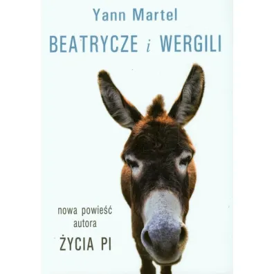 Beatrycze i Wergili - Y Martel, Yann Martel