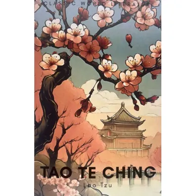 Tao Te Ching. Classics of World Literature wer. angielska - Lao Tzu