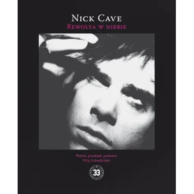 Rewolta w niebie - Nick Cave