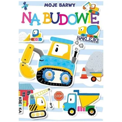 Moje barwy. Na budowie
