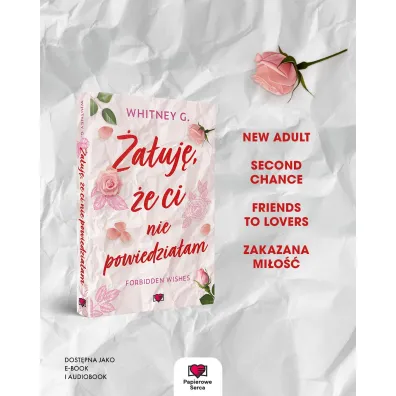 �a�uj�, �e ci nie powiedzia�am. Forbidden Wishes. Tom 1
