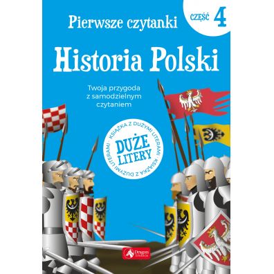Pierwsze czytanki P.4 Historia Polski