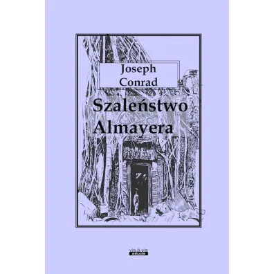 Szale�stwo Almayera - Joseph Conrad