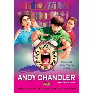 Tajemnica krzyczcego zegara. Tom 8 - Andy Chandler