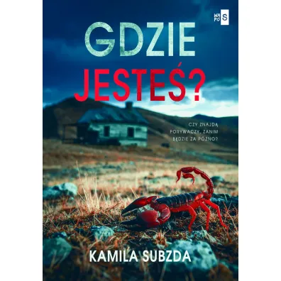 Gdzie jeste�? - Kamila  Subzda