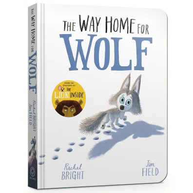 The Way Home for Wolf - Rachel Bright
