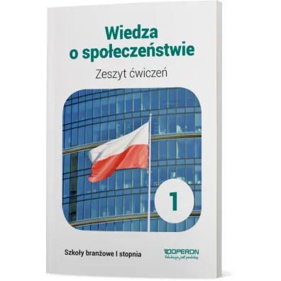 Wiedza o spo�ecze�stwie 1. Zeszyt �wicze�. Szko�a bran�owa I stopnia - Maciej Batorski