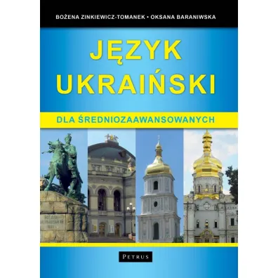 J�zyk ukrai�sko dla �redniozaawansowanych - Oksana Baraniwska, Bo�ena Zinkiewicz-Tomanek