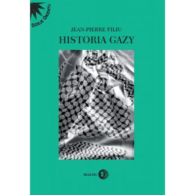 Historia Gazy - Filiu Jean-Pierre