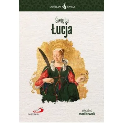 Skuteczni �wi�ci - �wi�ta �ucja