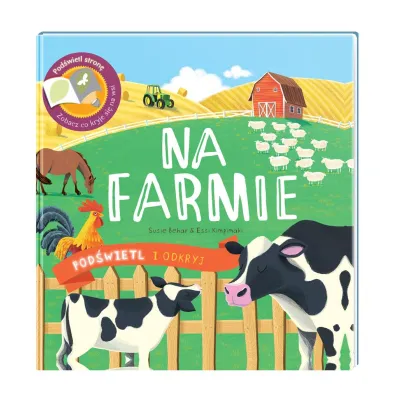 Na farmie. Pod�wietl i Odkryj