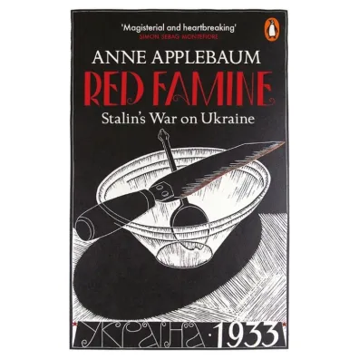 Red Famine - Anne Applebaum