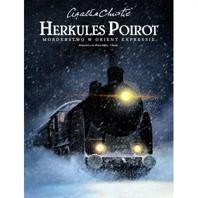 Agatha Christie. Herkules Poirot. Morderstwo w Orient Expressie - Benjamin  Von Eckartsberg