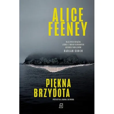 Pi�kna brzydota - Alice Feeney
