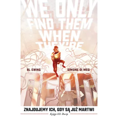 Dusza. Znajdujemy ich, gdy s� ju� martwi. Tom 3 - Al Ewing, Simone Di Meo